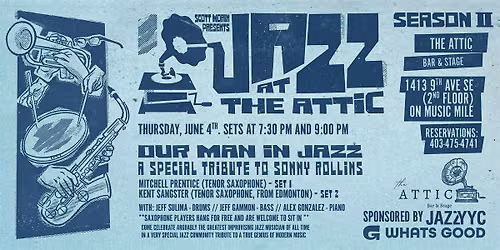 OUR MAN IN JAZZ - A LOVING TRIBUTE TO SONNY ROLLINS