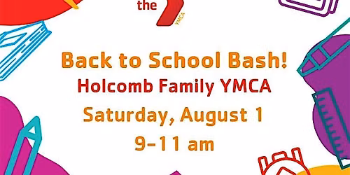 Back to School Bash at the Holcomb Family YMCA