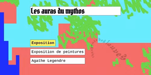 Les auras du mythos \u25ba Exposition \u25ba Arts visuels