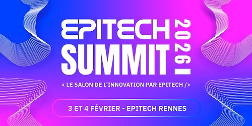 Epitech Summit Rennes 2026