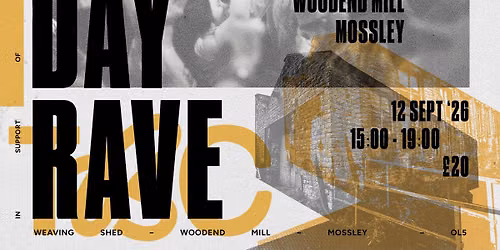 North Lights Day Rave at The Weaving Shed Woodend Mill, Mossley