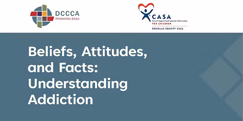 Beliefs, Attitudes and Facts: Understanding Addiction