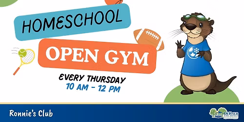 Homeschool Open Gym - Ronnie's Club