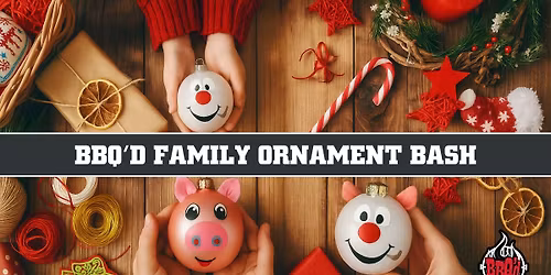 BBQ\u2019d Family Holiday Ornament Workshop \u2014 Craft, Cocoa & Cheer