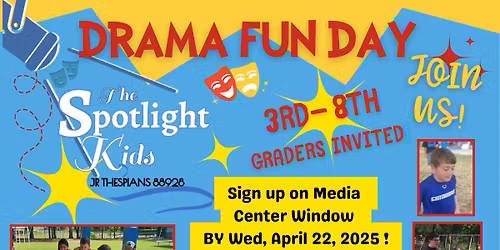 The Spotlight Kids Thespians Drama Fun Day!