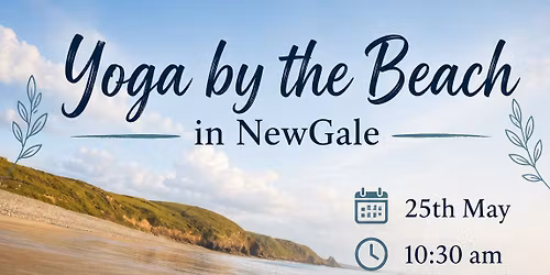 Krama Yoga and Breathing by the Sea ( NewGale if weather permitted)