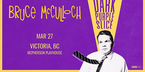 Bruce McCulloch - Victoria