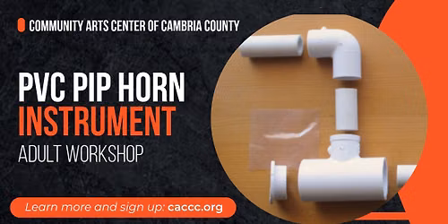 PVC Pipe Horn Instrument (Adult Workshop)