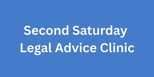 Second Saturday Legal Advice Clinic