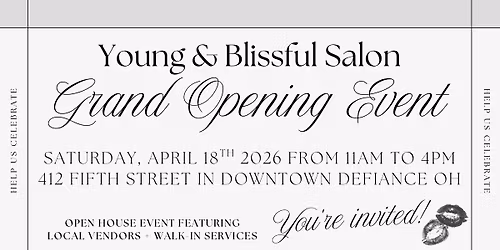 Young & Blissful Salon | GRAND OPENING EVENT