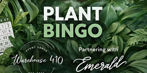 Plant Bingo at Warehouse 410