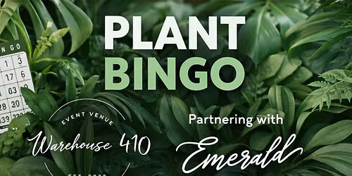 Plant Bingo at Warehouse 410