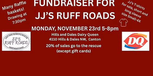 JJ's Ruff Roads November DQ Fundraiser