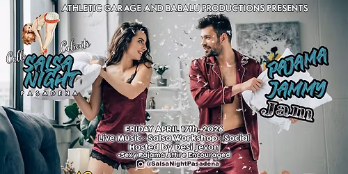 SALSA NIGHT PASADENA Pajama Jammy Jam Edition