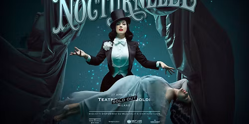 *SOLD OUT* Dita Von Teese: Nocturnelle | Milano, Teatro Arcimboldi