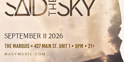 Said The Sky
