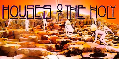 Houses of The Holy: The True Zeppelin Experience