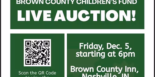 BROWN COUNTY CHILDREN'S FUND ANNUAL AUCTION!
