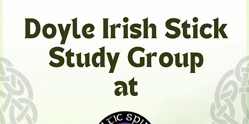 Doyle's Irish Stick Fighting Study Group