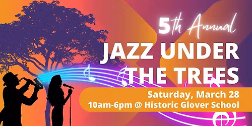The 5th Annual Jazz Under the Trees