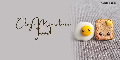 Clay Miniature Food