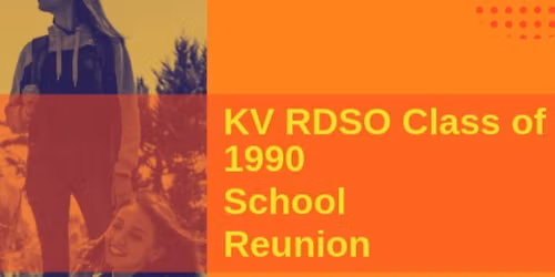 KV RDSO CLASS OF 1990 35th REUNION