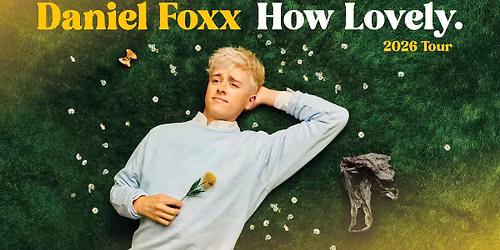 Daniel Foxx - How Lovely