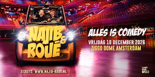 Najib & Rou\u00e9 - Alles is Comedy