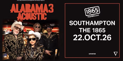 Alabama 3 | The 1865 | Southampton | 22.10.26