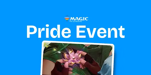 Magic: The Gathering Pride Commander @ Good Games Rockingham