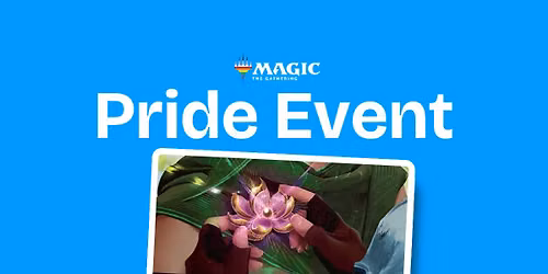 Magic: The Gathering Pride Commander @ Good Games Rockingham