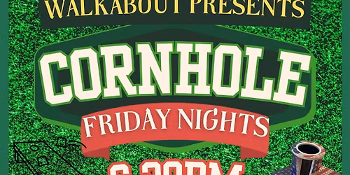 Cornhole Friday Nights - Open to the Public