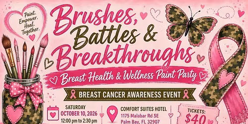 Brushes, Battles & Breakthroughs: Breast Health & Wellness Paint Party