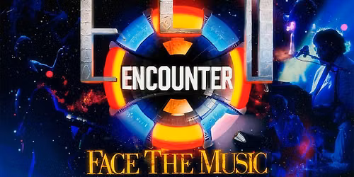 The ELO Encounter - Face the Music