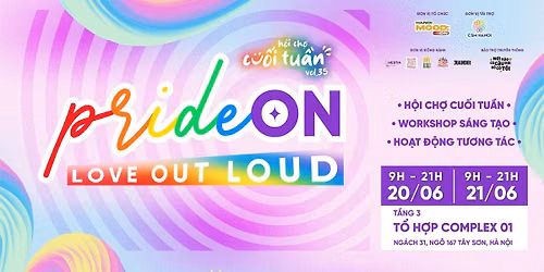 Cu\u1ed1i Tu\u1ea7n Vol.35: Pride ON - Love Out Loud | H\u1ed9i ch\u1ee3 x Workshop