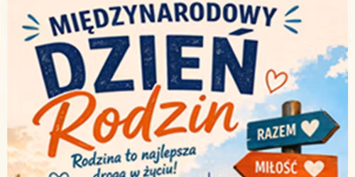 MI\u0119dzynarodowy Dzie\u0144 Rodzin!