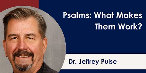 Winter Garden, Florida: "Psalms: What Makes Them Work?"