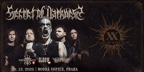 ** YEARS OF DARKNESS - Secret of Darkness, Heathen Heretic, Sloow, Venit Mortem