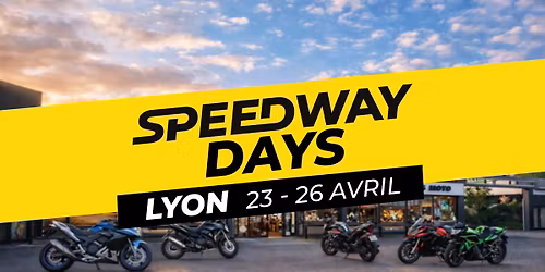SPEEDWAY DAYS LYON