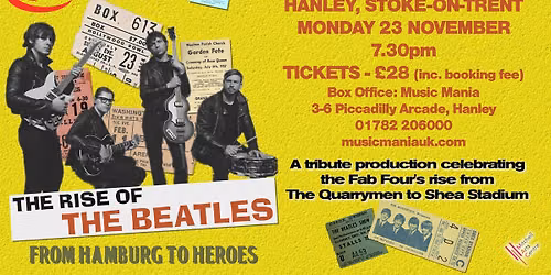 THE RISE OF THE BEATLES: FROM HAMBURG TO HEROES || The Mitchell Arts Centre, Hanley