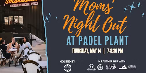 Moms' Night Out @ Padel Plant