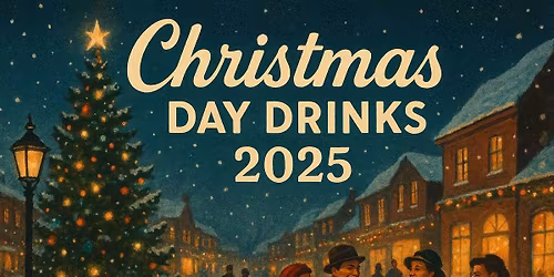 Christmas Day Drinks
