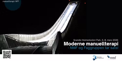 Oslo, 5.-8. mars 2026: Moderne manuellterapi - NMF og Faggruppen tar sats!