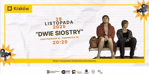 Pokaz filmu Dwie siostry | \u041f\u043e\u043a\u0430\u0437 \u0444\u0456\u043b\u044c\u043c\u0443 \u0414\u0432\u0456 \u0441\u0435\u0441\u0442\u0440\u0438