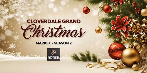 Cloverdale Grand Christmas Market