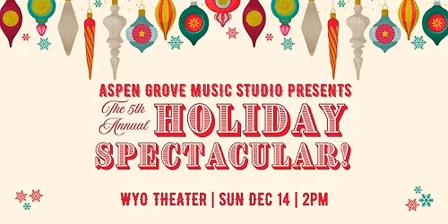 Holiday Spectacular!