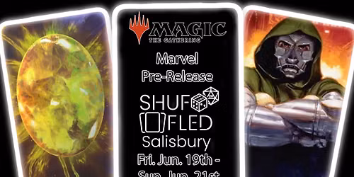 [Shuffled Salisbury] MTG Marvel Super Heroes Pre-release Weekend