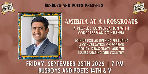 New Date: America at a Crossroads: Conversation with Congressman Ro Khanna