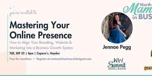 Mamas in Business - Mastering Your Online Presence w\/NW Summit Websites & Marketing