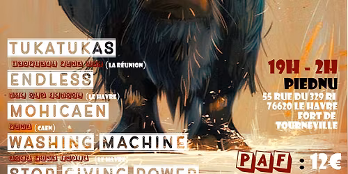 Tukatukas+Stop giving power+Endless+Mohicaen+Washing Machine
